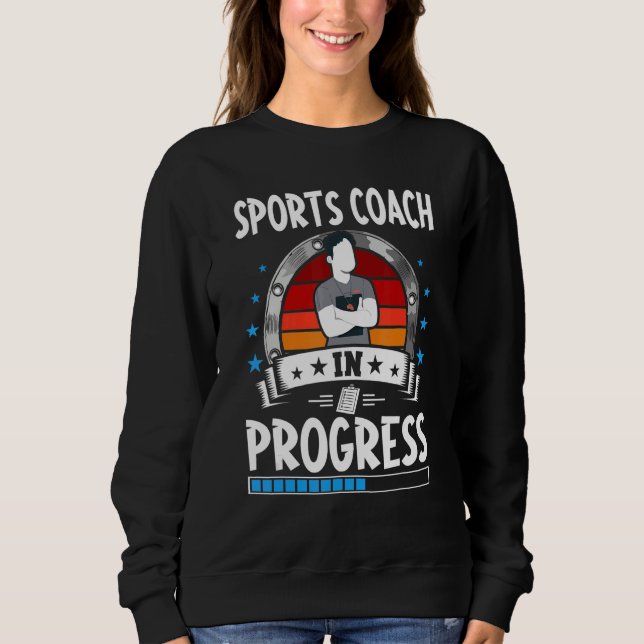 Moletom Sports Coach In Progress Trainee Student (Frente)