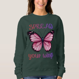 Moletom Spread Your Wings – Inspirational Butterfly 
