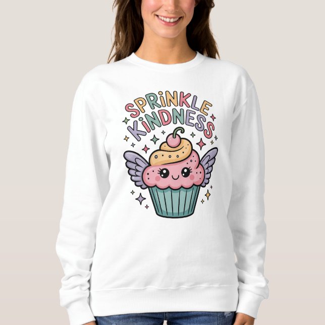Moletom Sprinkle Kindness | Cupcake (Frente)