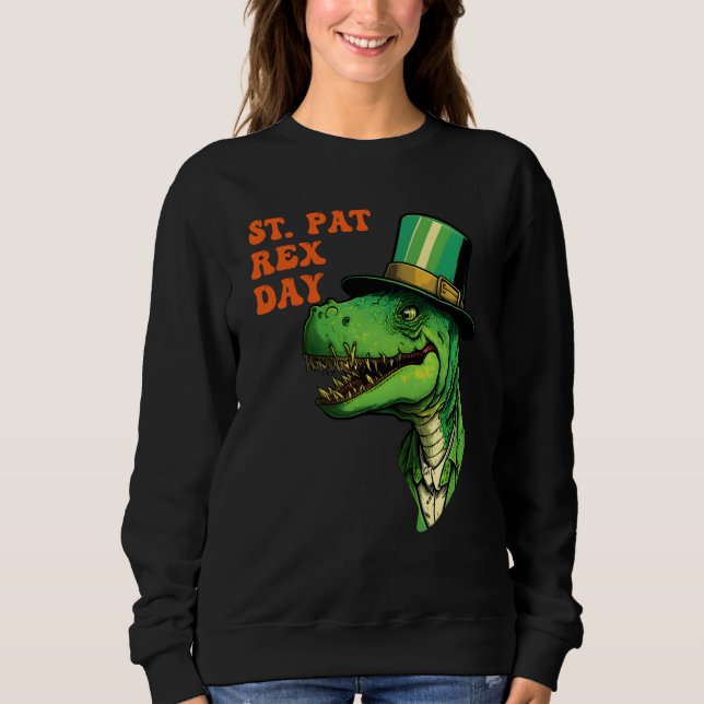 Moletom St Pat-Rex Day Happy St Patricks Day T-Rex Leprech (Frente)