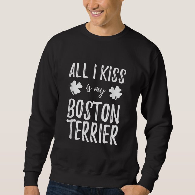 Moletom St Patricks Day Boston Terrier Dog Mãe Engraçado I (Frente)