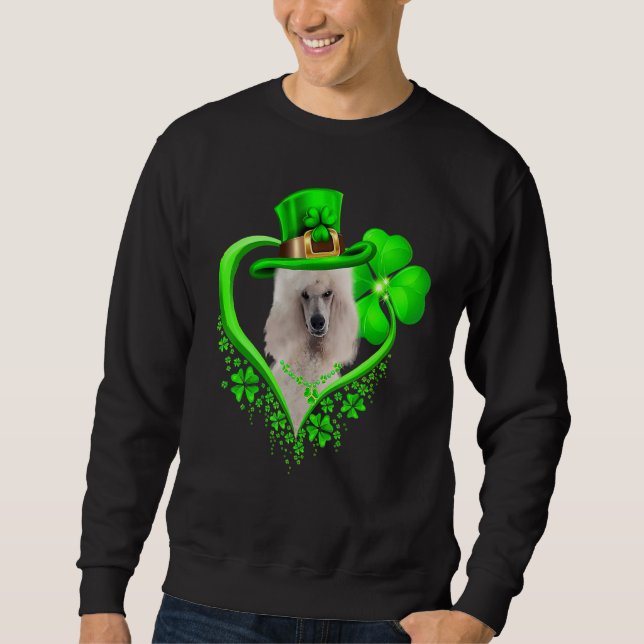 Moletom Standard Poodle Dog St Patricks Day Lover Irish Sh (Frente)