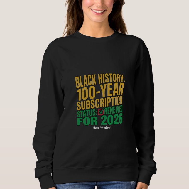 Moletom Status da Assinatura de 100 Anos da História Negra (Frente)