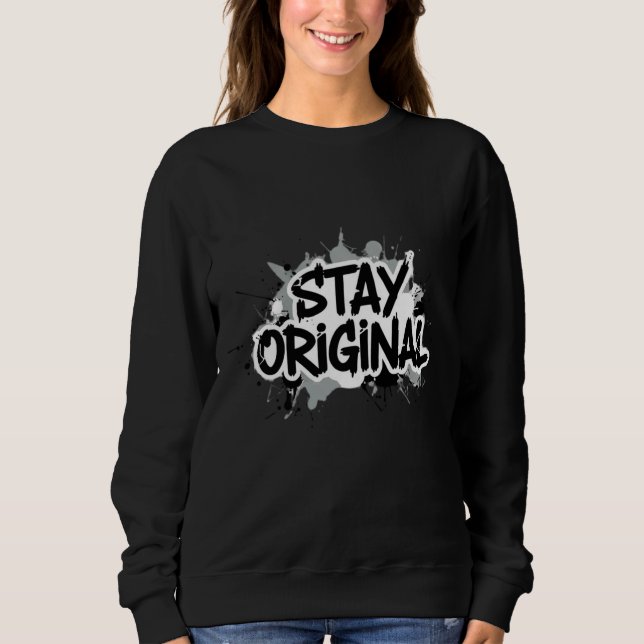 Moletom Stay Original Bold Typography Design (Frente)