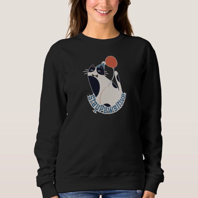 Moletom Stay Pawsitive Cute Tuxedo Cat Motivational Sweats (Frente)