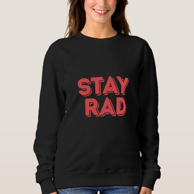 Moletom Stay Rad (Frente)
