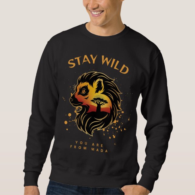 Moletom Stay Wild You Are From Mada | Madagascar Fossa  (Frente)