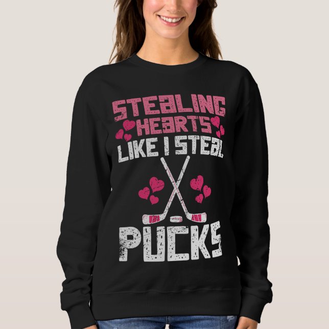 Moletom Stealing Hearts Like I Steal Pucks Funny Hockey (Frente)