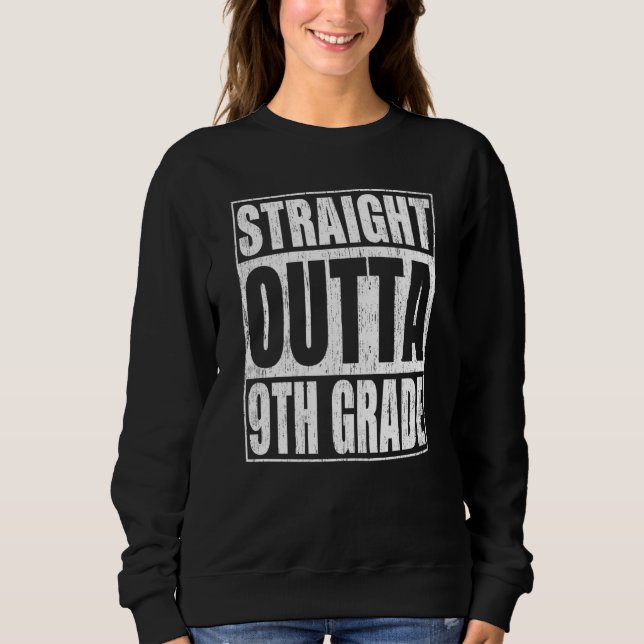 Moletom Straight Outta 9th Grade Ninth Grade School Gradua (Frente)