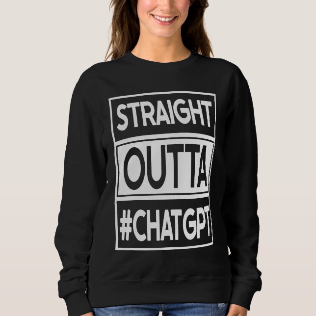 Moletom straight outta chatgpt (Frente)