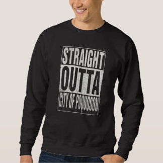 Moletom STRAIGHT OUTTA CITY OF POQUOSON Cool Home Quote  