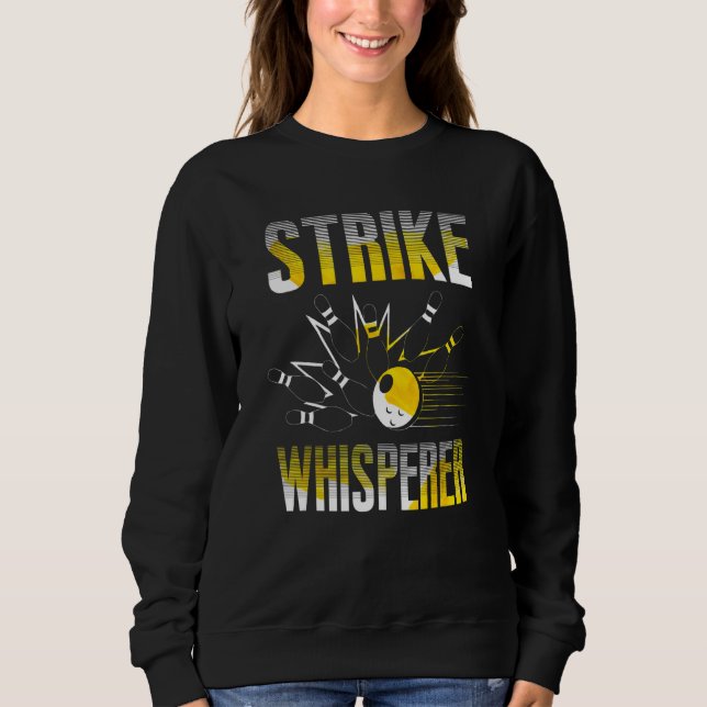 Moletom Strike Whisperer Bowling  Bowler Team Gag (Frente)