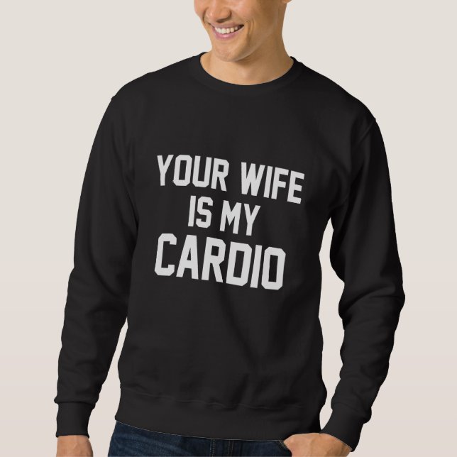 Moletom Sua Esposa É Meu Cardio (Frente)