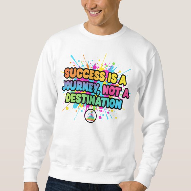 Moletom Success Is a Journey Motivational Quote Design (Frente)