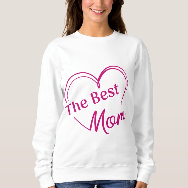 Moletom Sudadera The Best Mom (Frente)
