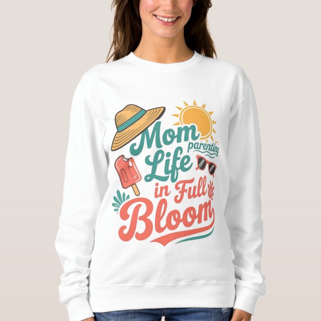 Moletom Summer mom life in full bloom  (Frente)