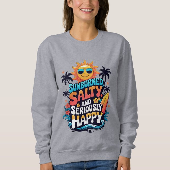 Moletom Sunburned Salty and Happy – Retro Beach Vibes (Frente)