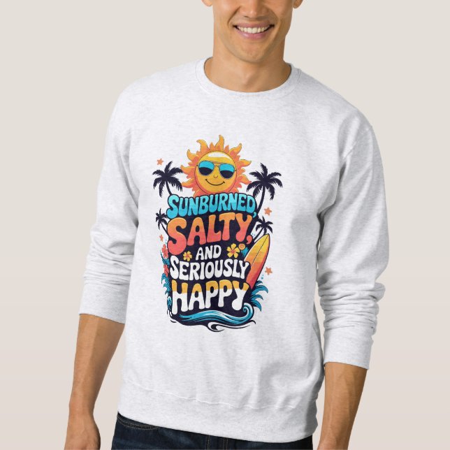 Moletom Sunburned Salty and Happy – Retro Beach Vibes (Frente)