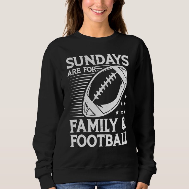 Moletom Sundays are for Family and Football Team Sports Ga (Frente)