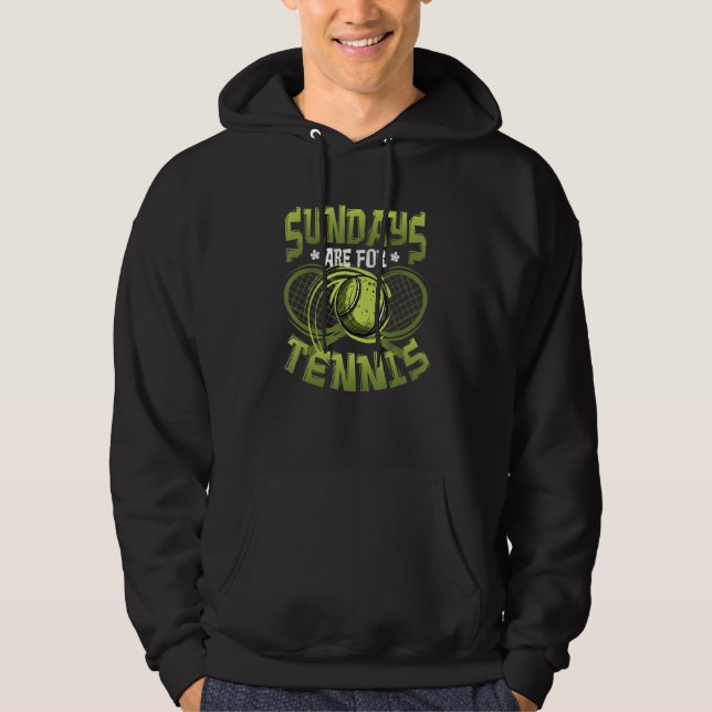 Moletom Sundays Are For Tennis Match Tennis Player (Frente)