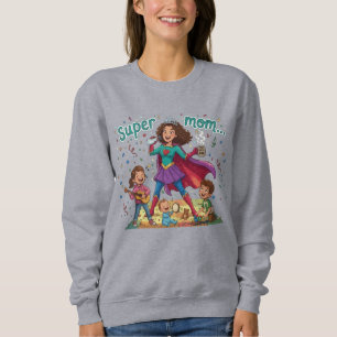 Moletom Super Mãe Heroína - Celebração do Dia das Mães