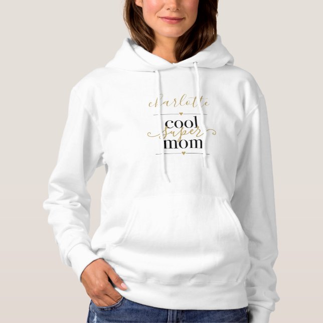 Moletom Super Mãe Legal Moderna Personalizada (Frente)