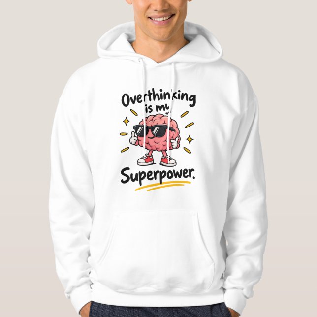 Moletom Superpoder do Excesso de Pensamento (Frente)