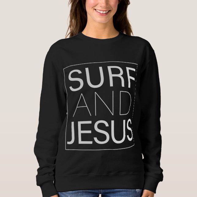 Moletom Surf e Jesus Cristo Surfista de Diversão Cristã (Frente)