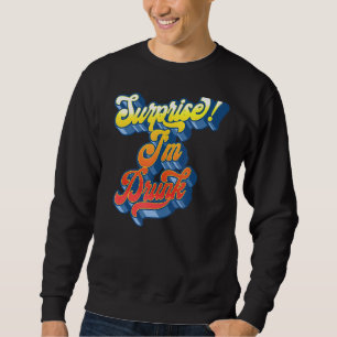 Moletom Surpresa eu sou Bebado Retro 60 Script Groovy Be