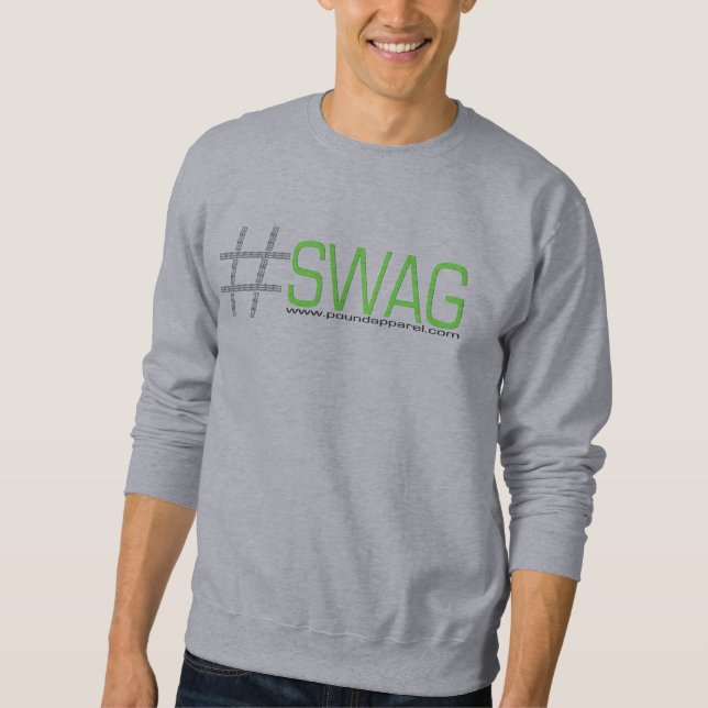 Moletom #SWAG (camisola de Crewneck) (Frente)