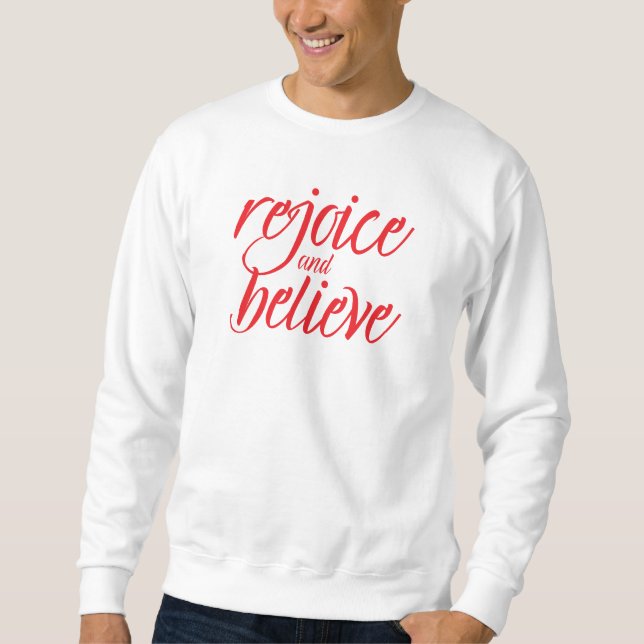 Moletom Sweatshirt: Alegrai-vos e Acreditai (branco) (Frente)