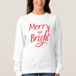 Moletom Sweatshirt: Alegre e Brilhante (branco)