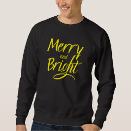 Moletom Sweatshirt: Alegre e Brilhante (preto)
