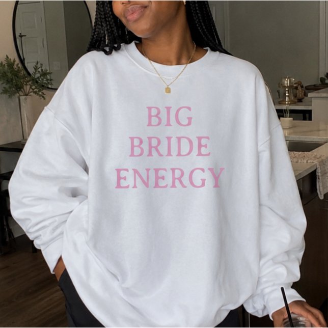 Moletom Sweatshirt com Capuz Big Bride Energy 2027 (Criador carregado)