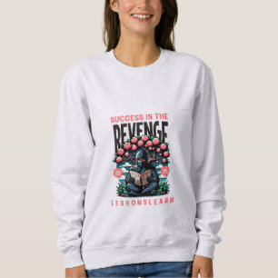 MOLETOM SWEATSHIRT DE LIÇÕES DE VINGANÇA DE SUCESSO FEMINI