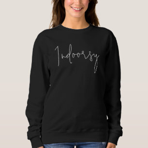 Moletom Sweatshirt Do Indoorsy Script Longsleeve