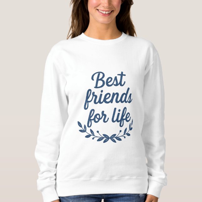 Moletom Sweatshirt Feminino Melhores Amigas Para Sempre (Frente)