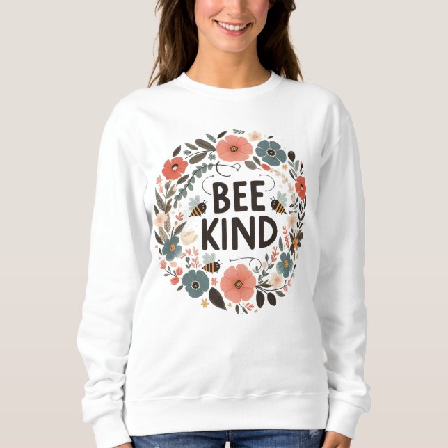 Moletom Sweatshirt femme message positif “Bee kind“ (Frente)