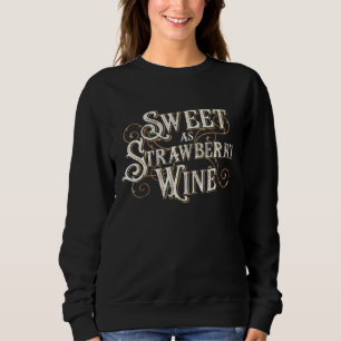 Moletom Sweet As Strawberry Wine Designer Country