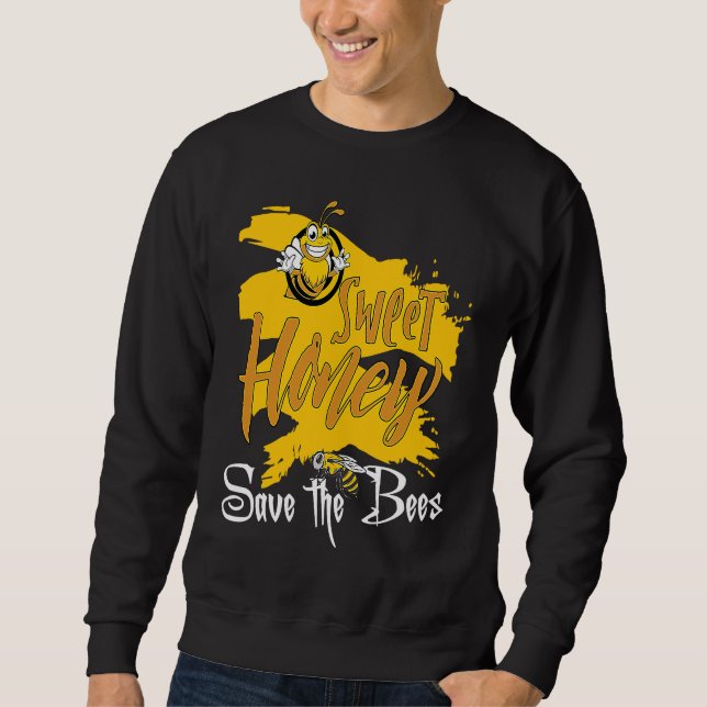 Moletom Sweet Honey Save The Bees Honey Beekeeper Quote (Frente)