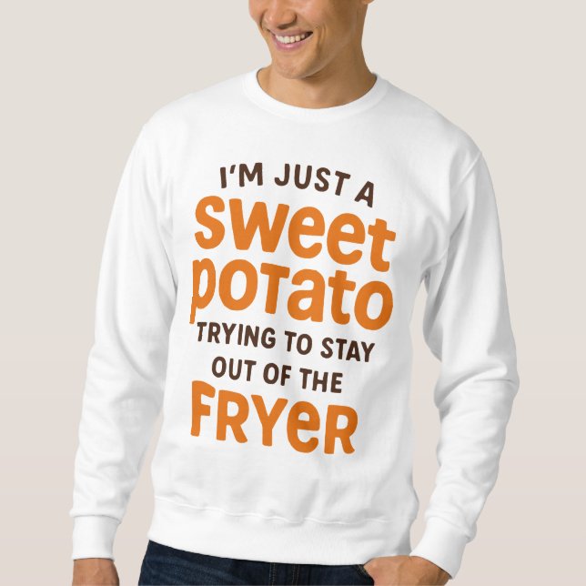 Moletom Sweet Potato Funny Quote Design (Frente)