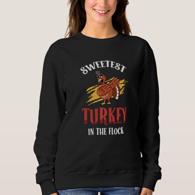 Moletom Sweetest Turkey In The Flock Toddler Kids Thanksgi (Frente)