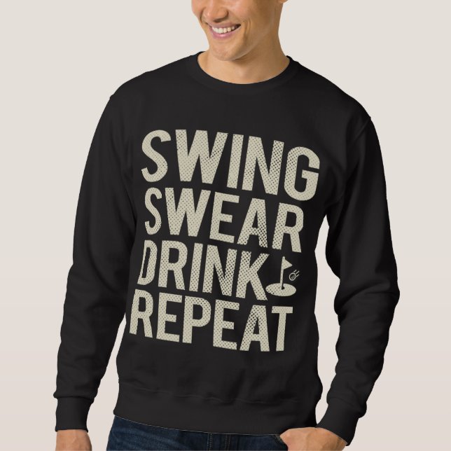 Moletom Swing Swear Drink Repete Golfe Engraçado (Frente)