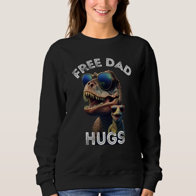 Moletom T Rex Dinosaur Free Dad Hugs Fathers Day 2023 Fami (Frente)