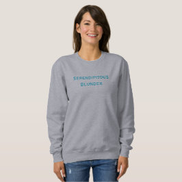 Moletom T-Shirt com Blunder Serendipitante