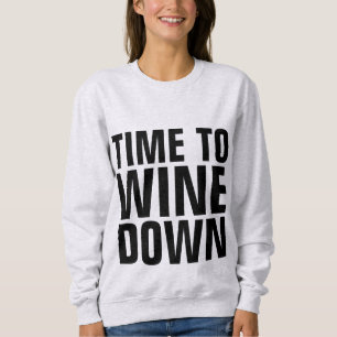 Moletom T-shirt do VINHO, HORA DE WINE PARA BAIXO