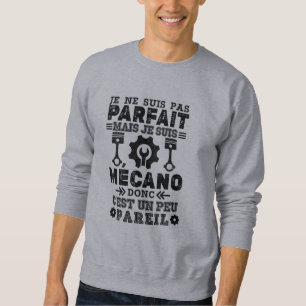 Moletom T-shirt Pas parfait mais mécano