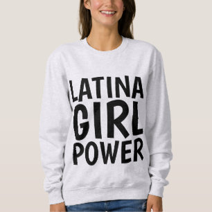 Moletom T-shirts LATINA GIRL Power