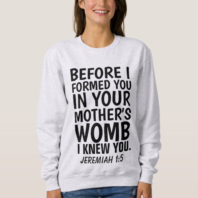 Moletom T-Shirts PRO-LIFE, JEREMIAH 1:5 (Frente)