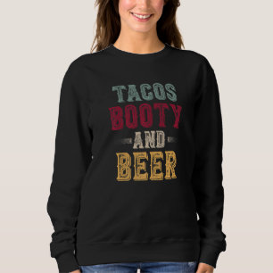 Moletom Tacos Booty E Beer Legal - Prêmio do Partido Desco